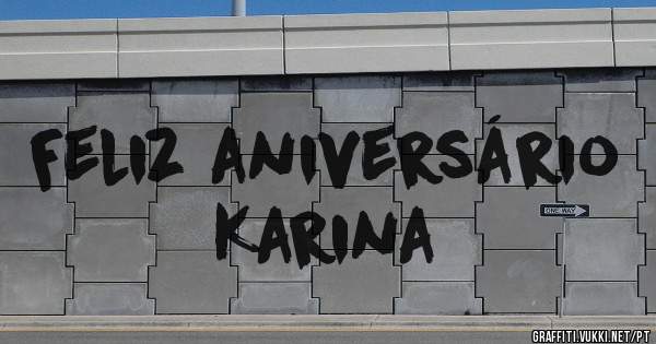 Feliz aniversário Karina 