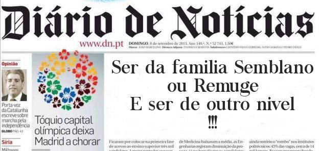 Ser da familia Semblano ou Remuge 
E ser de outro nivel !!!