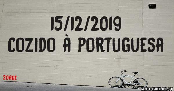 15/12/2019
Cozido à portuguesa 