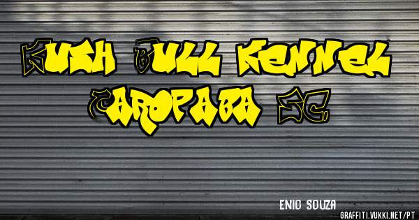 Kush Bull kennel Garopaba SC