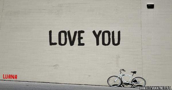 love you