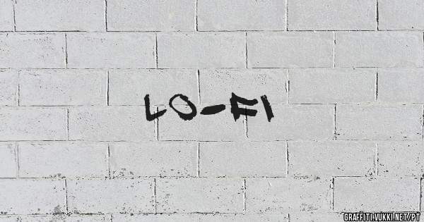 lo-fi