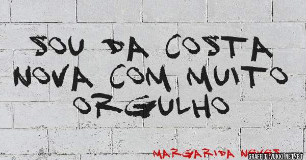 Sou da Costa Nova com muito ORGULHO 

