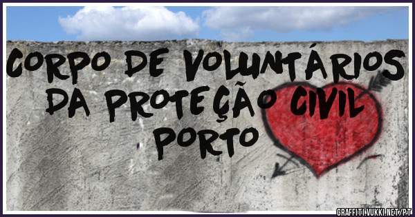 CORPO DE VOLUNTÁRIOS DA PROTEÇÃO CIVIL
PORTO