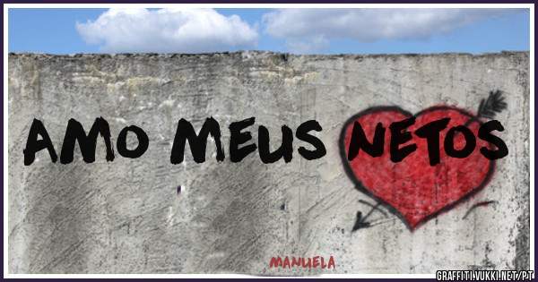 Amo meus netos