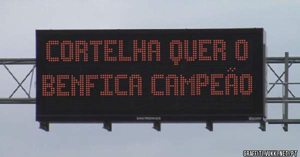 Cortelha quer o benfica campeão