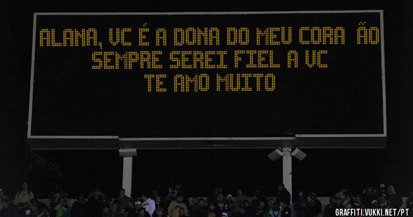 Alana, vc é a dona do meu coração 
Sempre serei fiel a vc 
Te amo muito