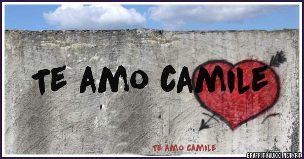 Te amo camile
