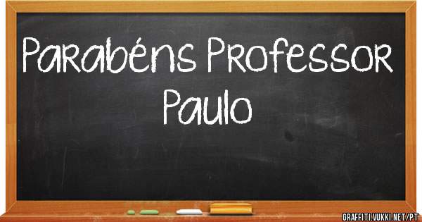 Parabéns Professor
Paulo