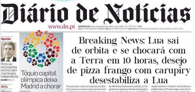 Breaking News: Lua sai de orbita e se chocará com a Terra em 10 horas, desejo de pizza frango com carupiry desestabiliza a Lua