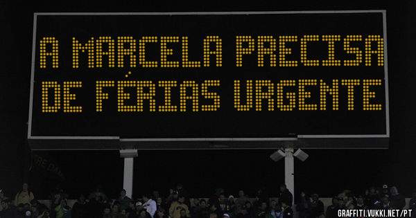 A Marcela precisa de férias urgente