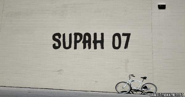 Supah 07