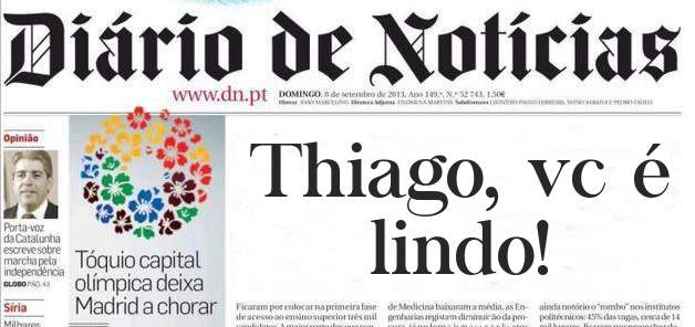 Thiago, vc é lindo!