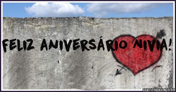 Feliz aniversário Nivia!