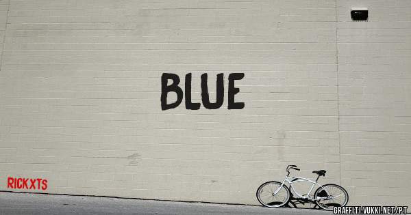 BLUE