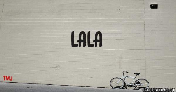 LALA
