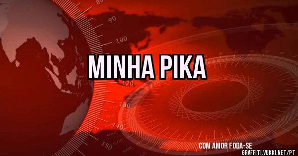 Minha pika