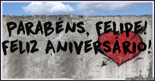 Parabéns, Felipe!
Feliz Aniversário! 