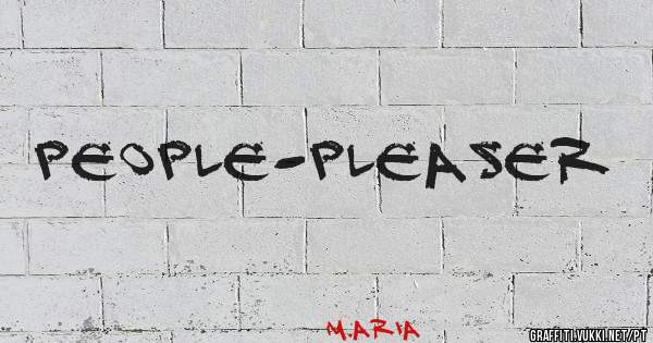 People-pleaser