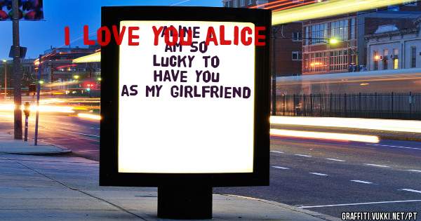 Aline I am so lucky to have you as my girlfriend