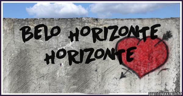 BELO HORIZONTE 
HORIZONTE