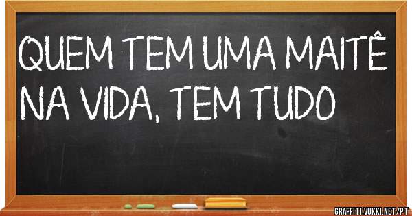 QUEM TEM UMA MAITÊ NA VIDA, TEM TUDO❤️❤️