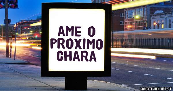 ame o proximo chara
