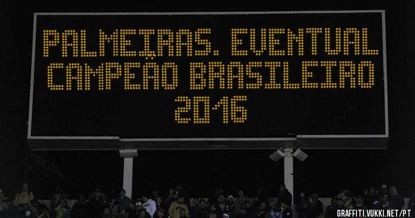 PALMEIRAS. EVENTUAL CAMPEÃO BRASILEIRO 2016