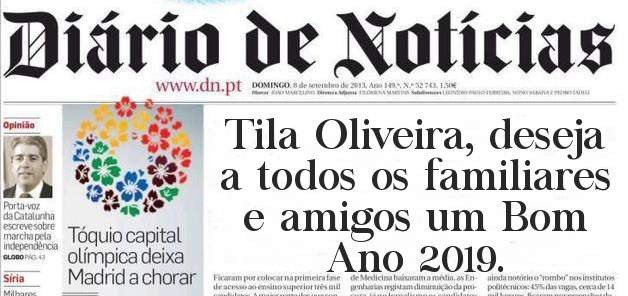 Tila Oliveira, deseja a todos os familiares e amigos um Bom Ano 2019.