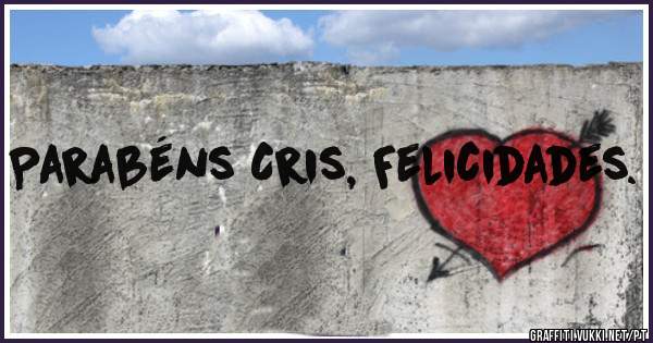 Parabéns Cris, Felicidades. 