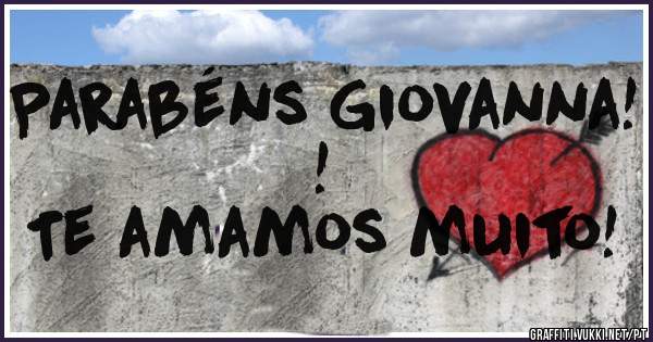 Parabéns Giovanna! !
Te amamos muito!