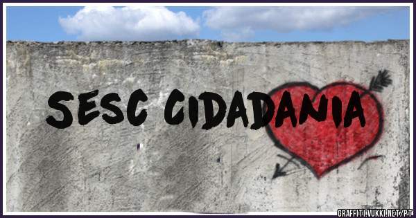 Sesc Cidadania
