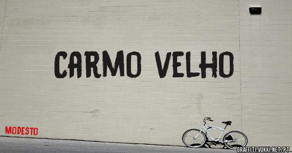Carmo velho