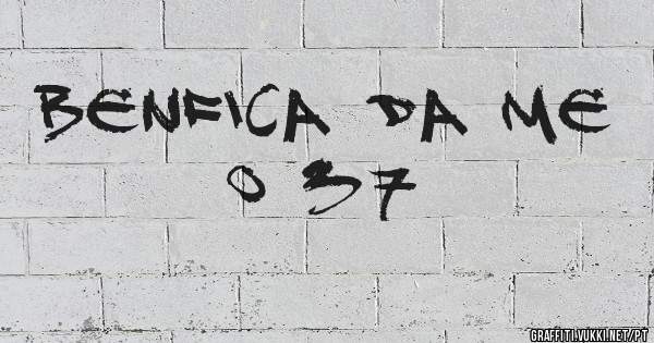 BENFICA DA ME O 37 