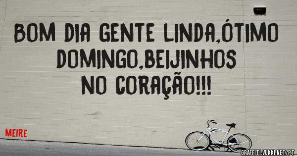Bom dia gente linda,ótimo domingo,beijinhos no coração!!!