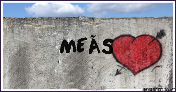 MEÃS