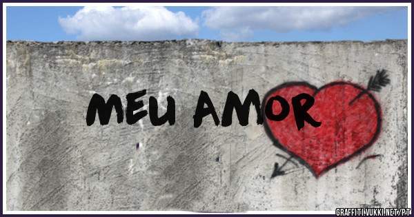 Meu Amor
