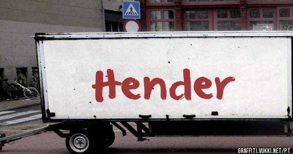 Hender