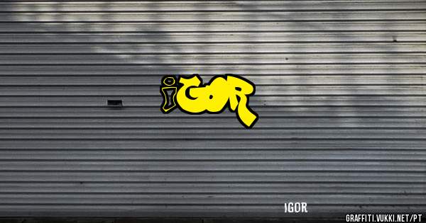Igor