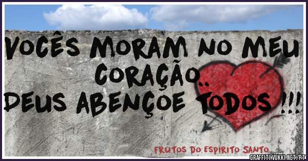 Vocês moram no meu coração..
Deus abençoe todos !!!