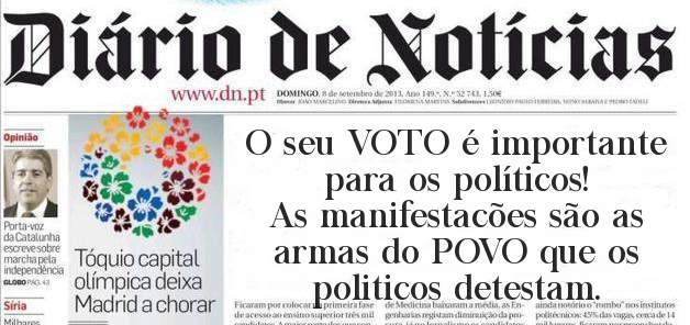 O seu VOTO é importante para os políticos! 
As manifestacões são as armas do POVO que os politicos detestam.