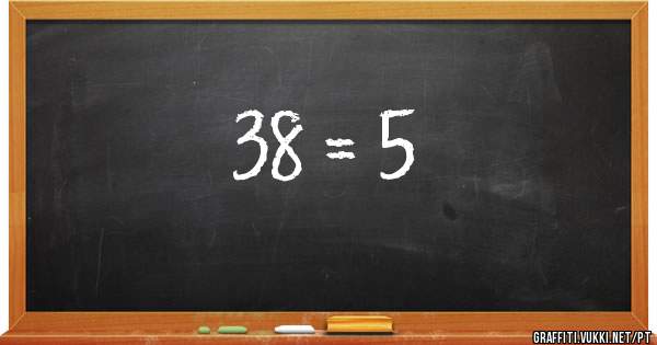 38 = 5