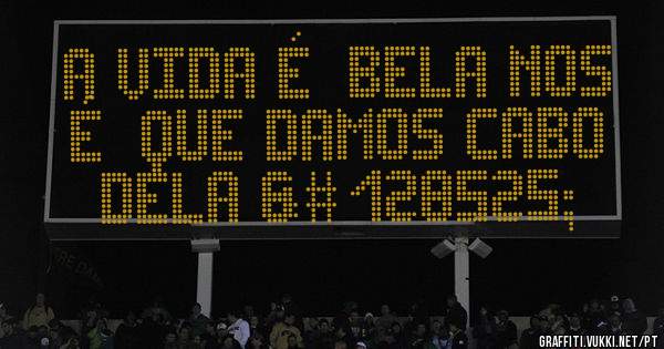  A vida é  bela nos é  que damos cabo dela 😍
