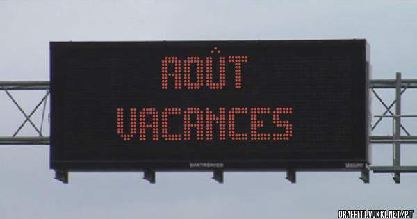 Août
Vacances 
