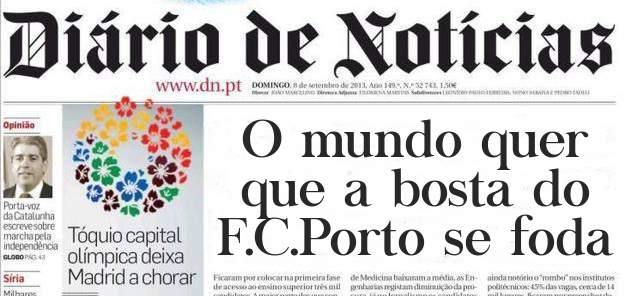 O mundo quer que a bosta do F.C.Porto se foda