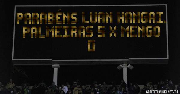 Parabéns Luan Hangai. Palmeiras 5 x Mengo 0