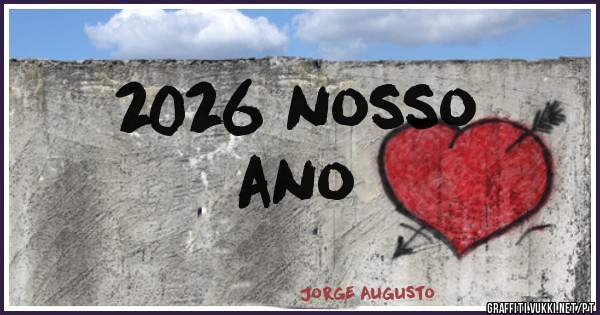 2026 nosso
 ano