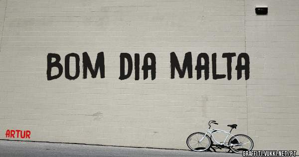 Bom dia malta 