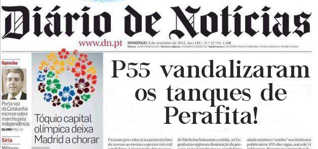 P55 vandalizaram os tanques de Perafita! 