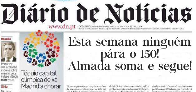 Esta semana ninguém pára o 150!
Almada soma e segue!
